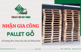 Công ty Pallet Duy Minh - Gia công pallet số lượng lớn, theo yêu cầu tại Đồng Nai